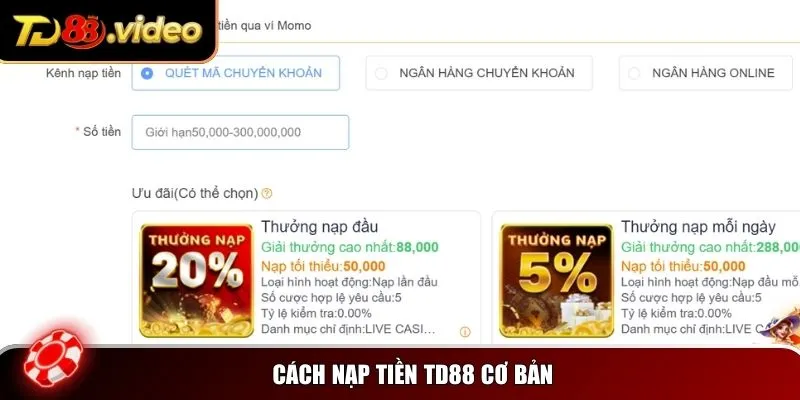 Cách nạp tiền TD88 cơ bản