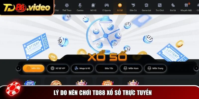 Những lý do khiến TD88 xổ số trực tuyến được nhiều người chơi lựa chọn