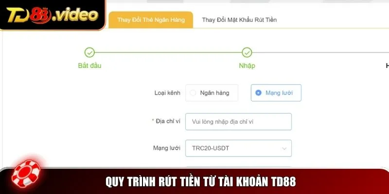 Quy trình rút tiền từ tài khoản TD88