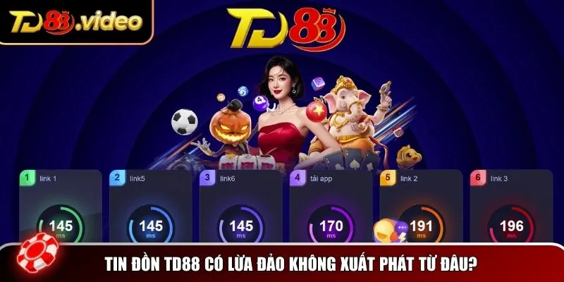 Tin đồn TD88 có lừa đảo không xuất phát từ đâu?